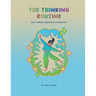 The Thinking Routine: Daily Brain Exercises Workbook