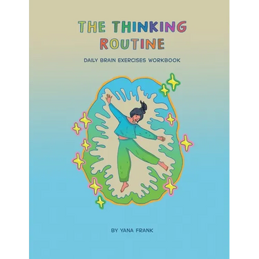 The Thinking Routine: Daily Brain Exercises Workbook