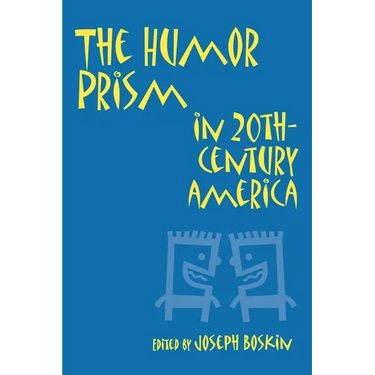 The Humor Prism in 20th Century American Society