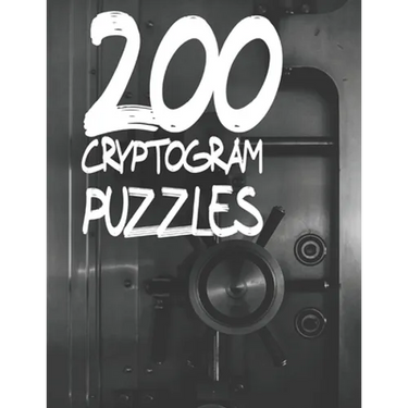200 Cryptogram Puzzles: Decode Humorous Quotes by Solving Cryptogram Puzzles