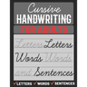 Cursive Handwriting for Adults: Cursive Handwriting Practice Paper for Adults, Learn Cursive Handwriting