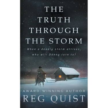 The Truth Through The Storm: A Contemporary Christian Western