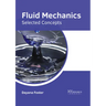 Fluid Mechanics: Selected Concepts