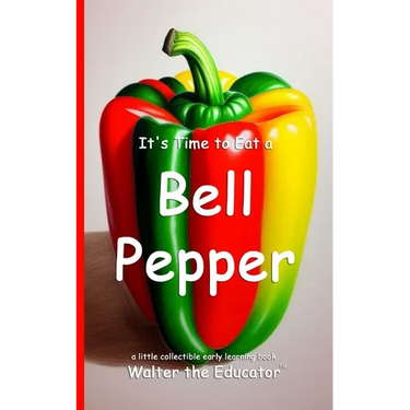 It's Time to Eat a Bell Pepper