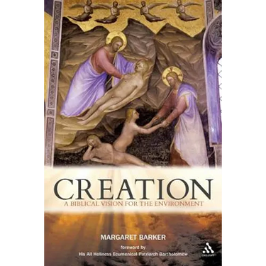 Creation: A Biblical Vision for the Environment