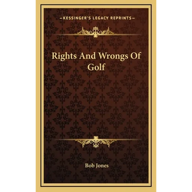Rights And Wrongs Of Golf