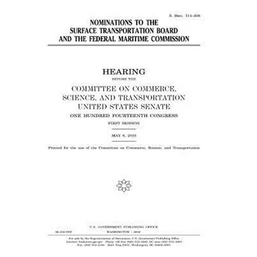 Nominations to the Surface Transportation Board and the Federal Maritime Commission