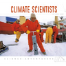 Climate Scientists