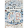 Ghost Signs of Madison, Wisconsin: Second Edition