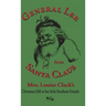 General Lee and Santa Claus: Mrs. Louise Clack's Christmas Gift To Her Little Southern Friends