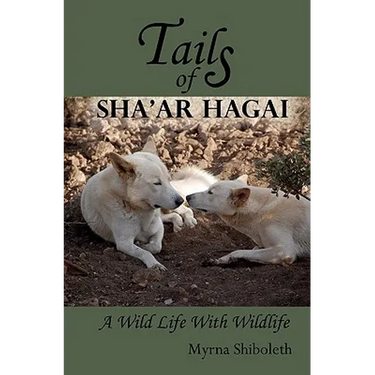 Tails of Sha'ar Hagai: A Wild Life With Wildlife