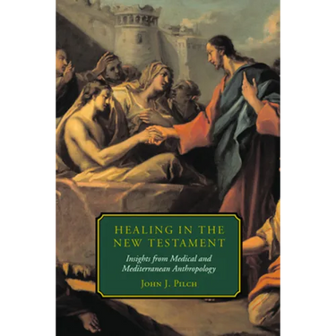 Healing in the New Testament