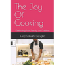 The Joy Of Cooking: Celebrating Food, Family, and Tradition