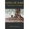 Sons of Isan Taking Refuge in a Thai Temple
