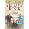Yellow Rock: A Mitch and Al Mystery