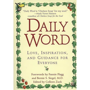 Daily Word: Love, Inspiration, and Guidance for Everyone