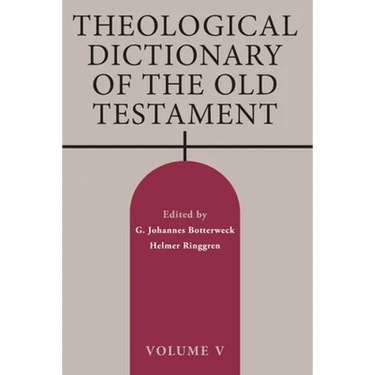 Theological Dictionary of the Old Testament, Volume V