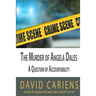The Murder of Angela Dales: A Question of Accountability
