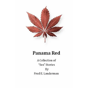 Panama Red - A Collection of "Sea" Stories
