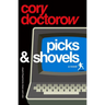 Picks and Shovels: A Martin Hench Novel