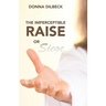 The Imperceptible Raise or Siege