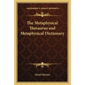 The Metaphysical Thesaurus and Metaphysical Dictionary