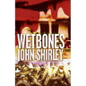 Wetbones