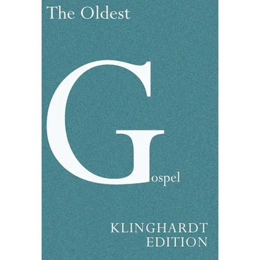 The Oldest Gospel: A Missing Link in New Testament Scholarship: A Missing Link in New Testament Scholarship