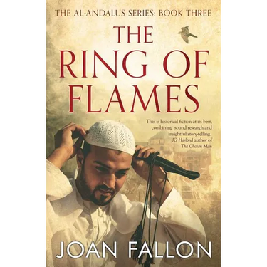 The Ring of Flames: Al-Andalus series Book 3