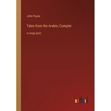 Tales from the Arabic; Complet: in large print