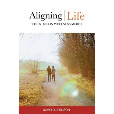 Aligning Life: The Stinson Wellness Model
