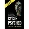 Cycle Psyched: Pro Wisdom and the Mental Training to Excel