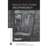 Lessons from Forest Decentralization: Money, Justice and the Quest for Good Governance in Asia-Pacific