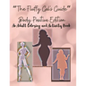 The Fluffy Gal's Guide Body Positive Edition: An Adult Coloring and Activity Book