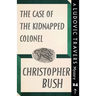 The Case of the Kidnapped Colonel: A Ludovic Travers Mystery