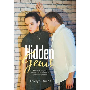 Hidden Gems: Practical Ways to View Fornication from a Biblical Viewpoint