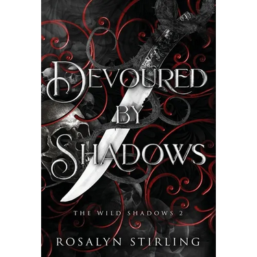 Devoured by Shadows: A Dark Fantasy Romance