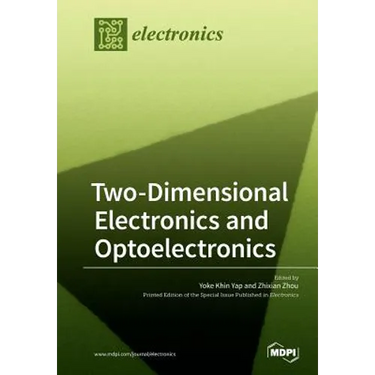 Two-Dimensional Electronics and Optoelectronics