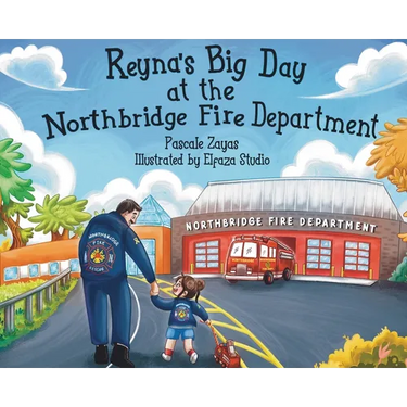 Reyna's Big Day at the Northbridge Fire Department