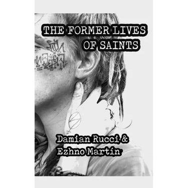 The Former Lives Of Saints