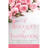 A Bouquet of Inspiration