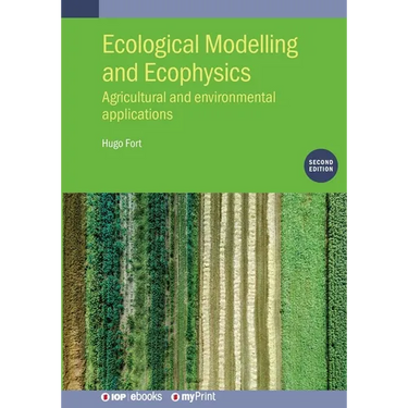Ecological Modelling and Ecophysics (Second Edition): Agricultural and environmental applications