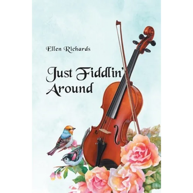 Just Fiddlin' Around