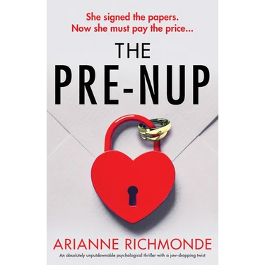 The Prenup: An absolutely unputdownable psychological thriller with a jaw-dropping twist