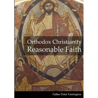 Orthodox Christianity Reasonable Faith