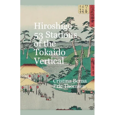Hiroshige 53 Stations of the Tokaido Vertical