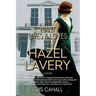 The Many Lives & Loves of Hazel Lavery