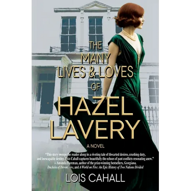 The Many Lives & Loves of Hazel Lavery