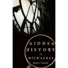Hidden History of Milwaukee