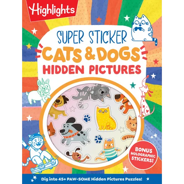 Super Sticker Cats & Dogs Hidden Pictures: Animal Sticker Book with Hidden Pictures Puzzles, Adorable Cat and Dog Scenes and Eye-Catching Foil Sticker